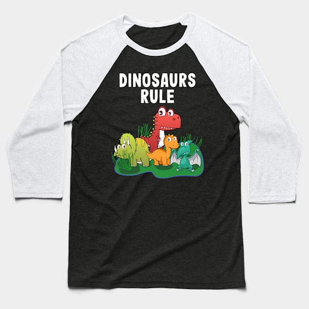 Dinosaurs Rule - Cute Dinosaurs For Kids Baseball T-Shirt by BigRaysTShirts